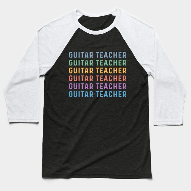 Guitar Teacher Definition Musician Music Guitar teaching Baseball T-Shirt by Printopedy